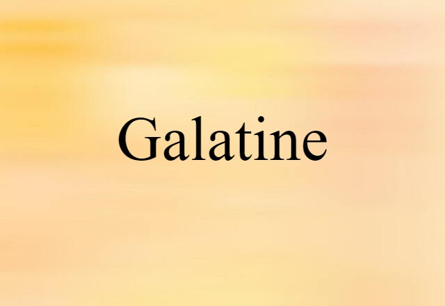 galatine