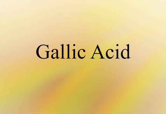 gallic acid