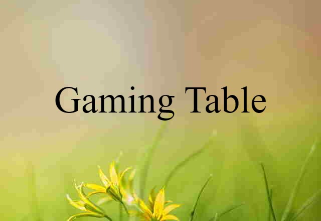 gaming table