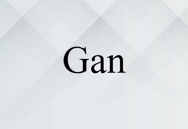 gan