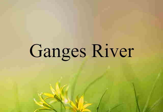 Ganges River