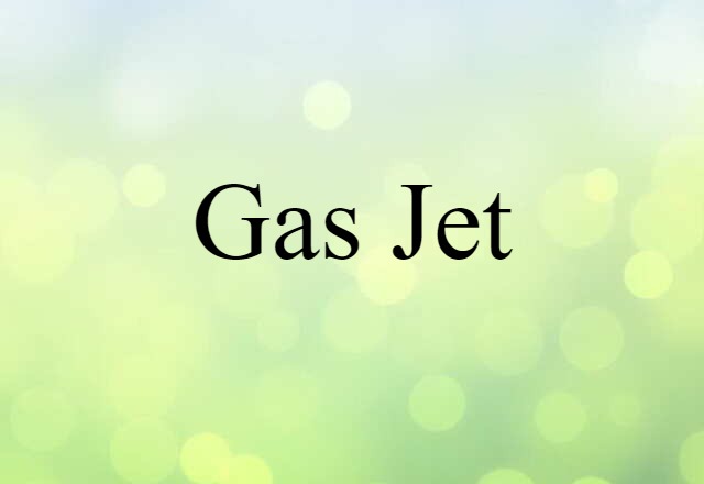 gas jet