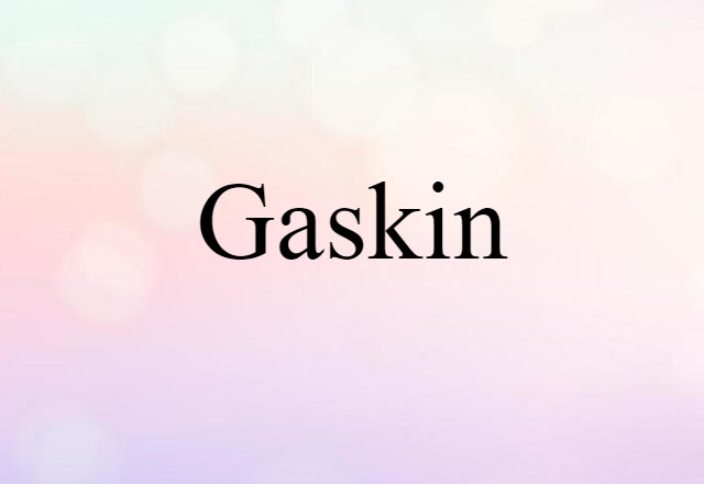 gaskin