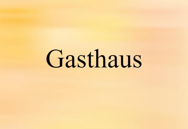 gasthaus