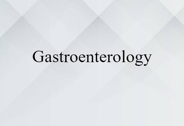 gastroenterology