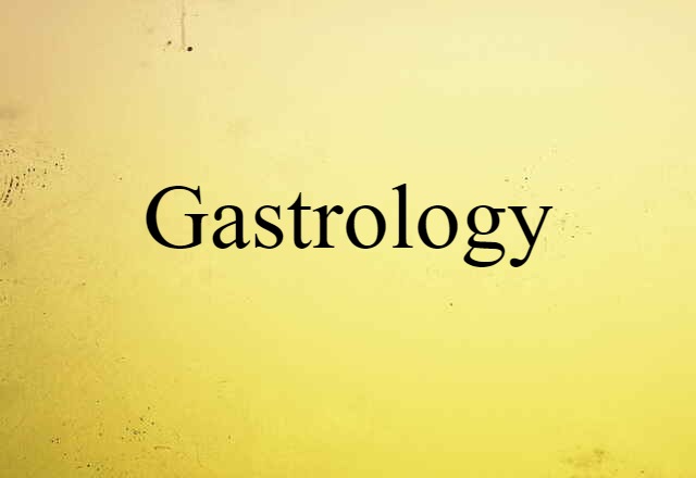 gastrology