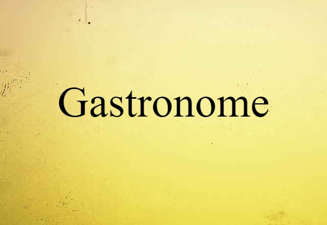 gastronome