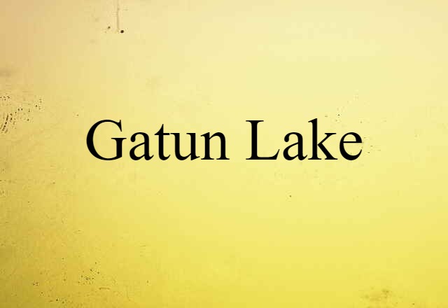 Gatun Lake