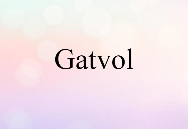 gatvol