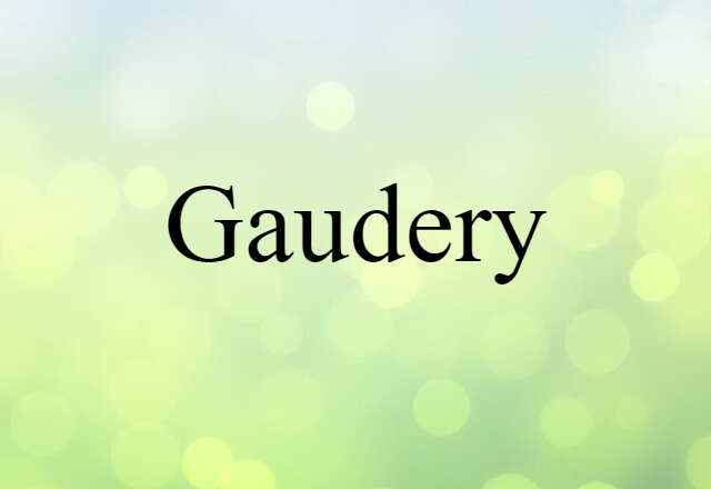 gaudery