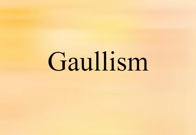 Gaullism