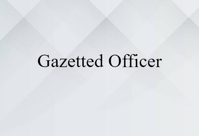 gazetted officer