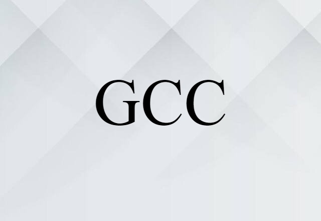 GCC (noun) Definition, Meaning & Examples