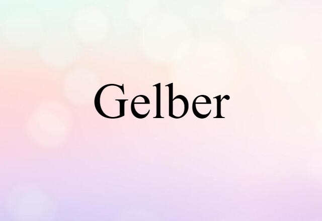 Gelber