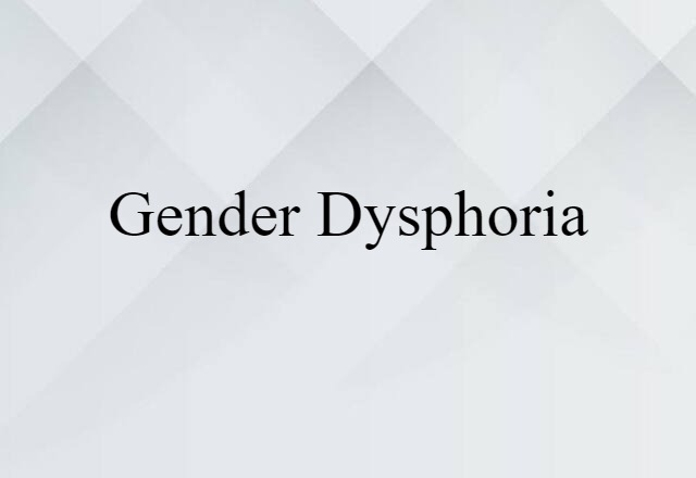 gender dysphoria