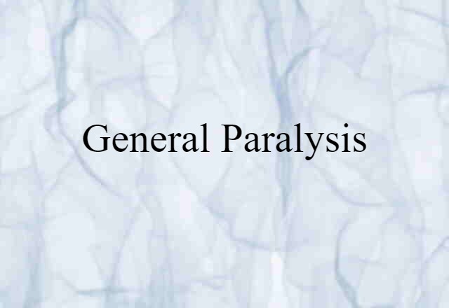 general paralysis