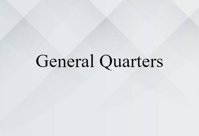 general quarters