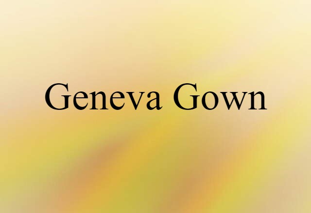 Geneva gown