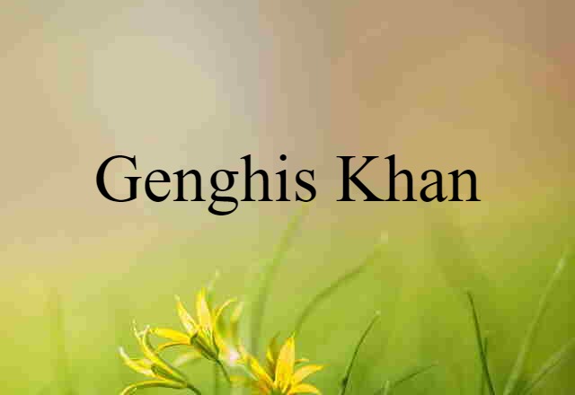 Genghis Khan