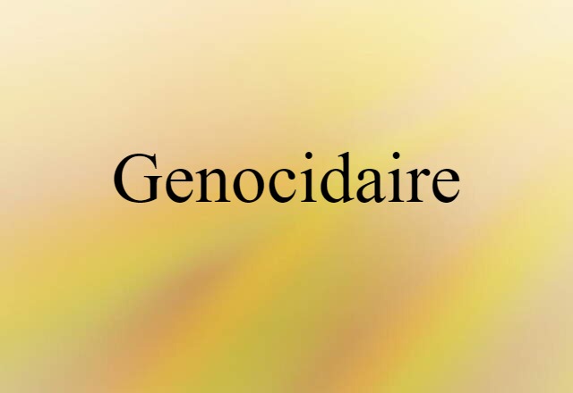 genocidaire