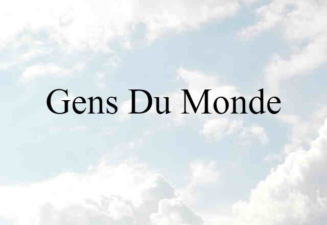 gens du monde