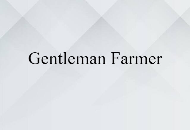 gentleman-farmer