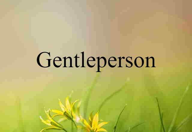 gentleperson