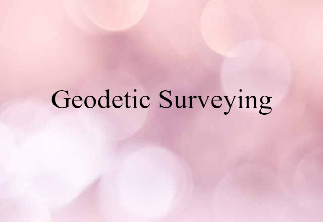 geodetic surveying