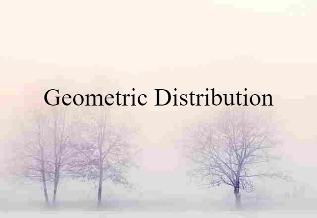 geometric distribution