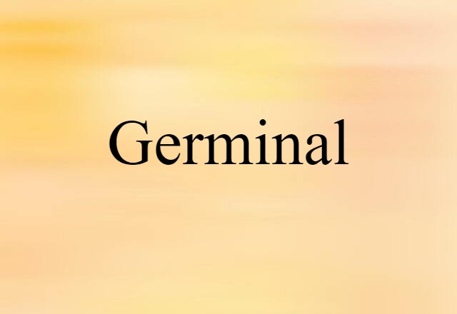 germinal