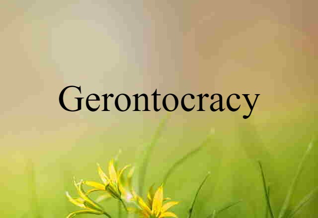 gerontocracy