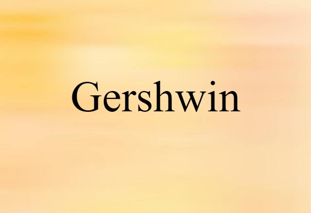 Gershwin