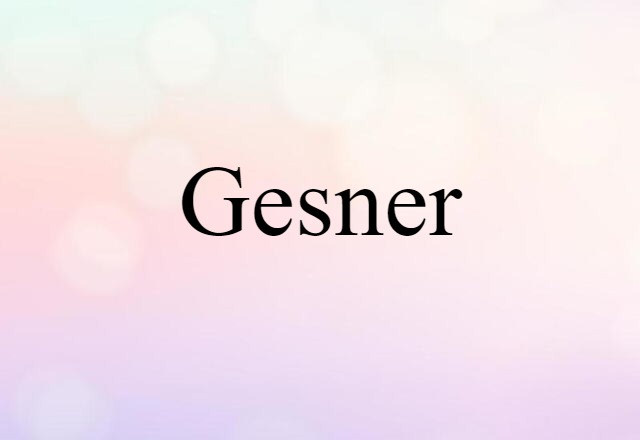 Gesner