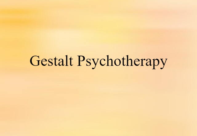 Gestalt psychotherapy