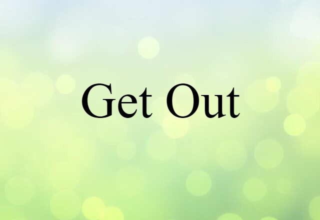 get-out