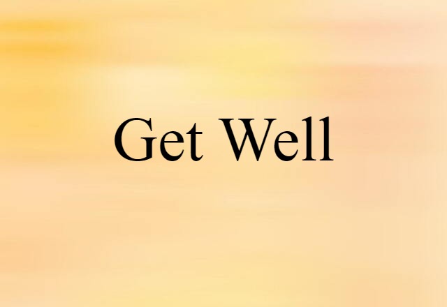 get well