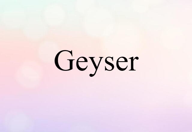 geyser