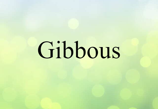 gibbous