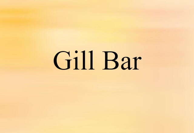 gill bar