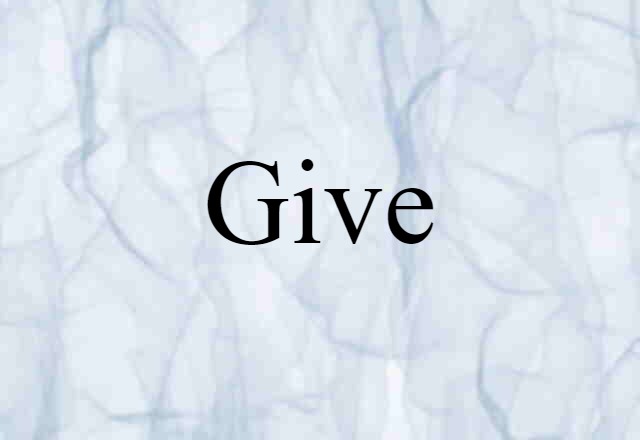 give