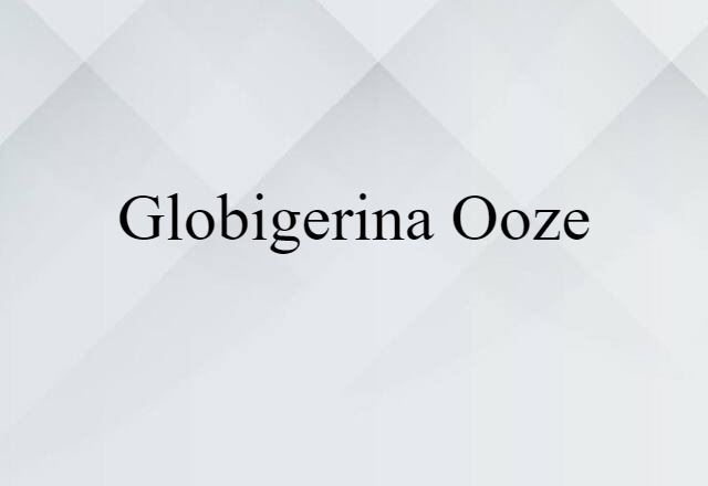 globigerina ooze