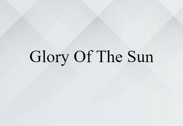 glory-of-the-sun