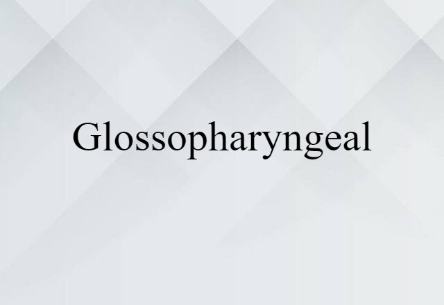 glossopharyngeal