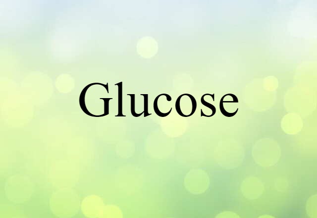 glucose