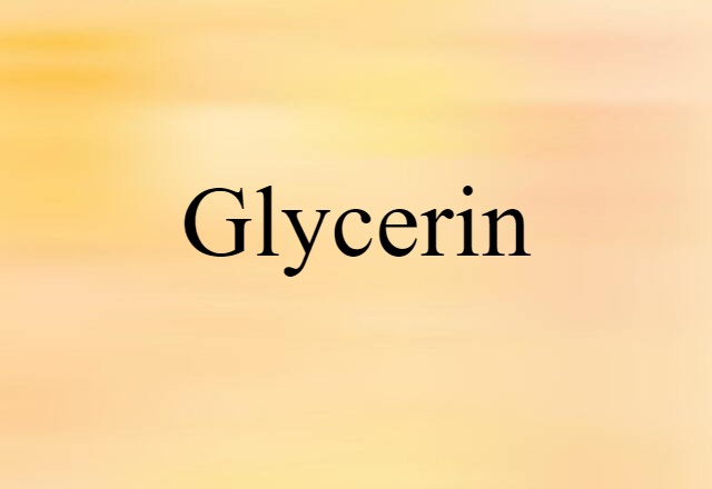 glycerin