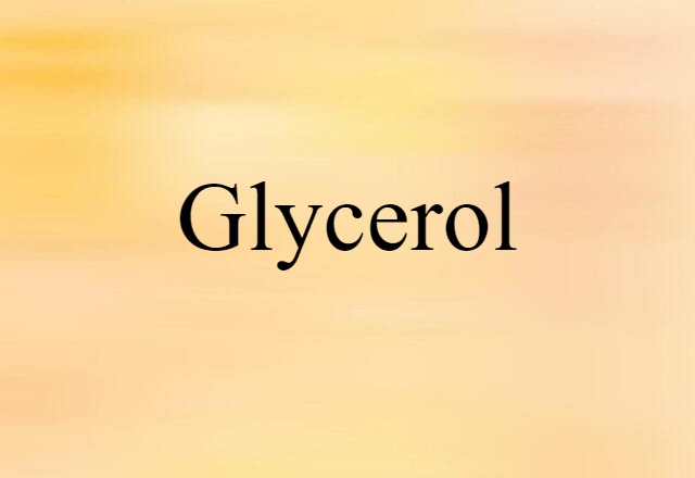 glycerol