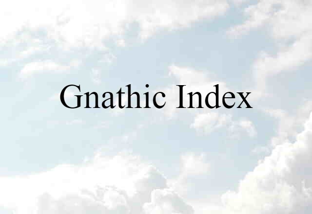 gnathic index