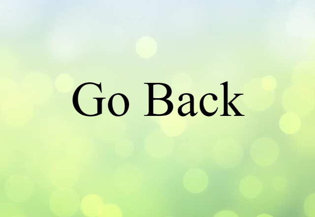 go back