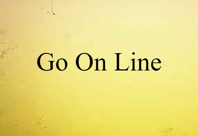 go on line