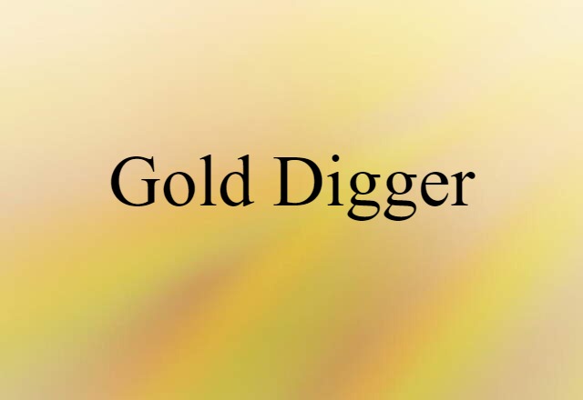 gold digger